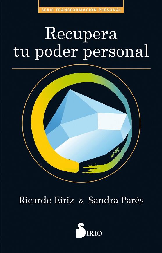 RECUPERA TU PODER PERSONAL | 9788417030629 | EIRIZ VARELA, RICARDO; PARÉS, SANDRA | Llibreria Online de Vilafranca del Penedès | Comprar llibres en català