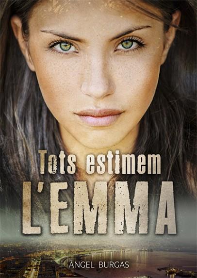 TOTS ESTIMEM L'EMMA | 9788424663254 | BURGAS, ANGEL | Llibreria Online de Vilafranca del Penedès | Comprar llibres en català