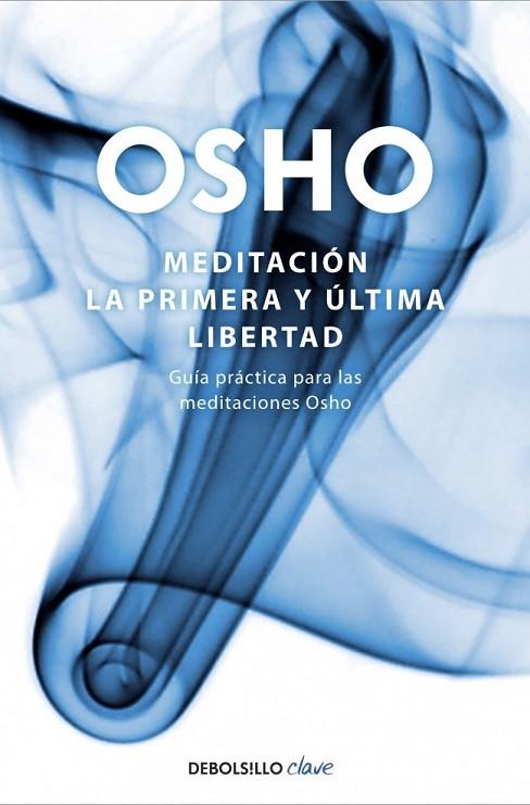 MEDITACIÓN | 9788499081496 | OSHO | Llibreria Online de Vilafranca del Penedès | Comprar llibres en català