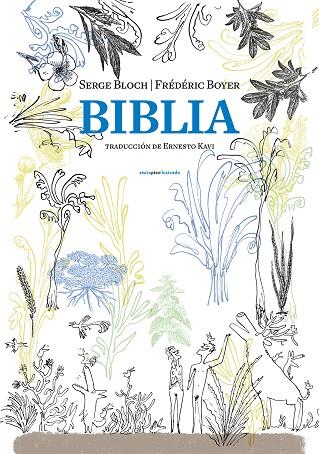 BIBLIA | 9788416677313 | BOYER, FRÉDÉRIC | Llibreria Online de Vilafranca del Penedès | Comprar llibres en català