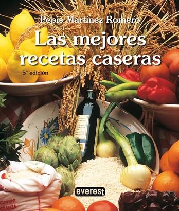 LAS MEJORES RECETAS CASERAS | 9788424124465 | P.MARTINEZ | Llibreria Online de Vilafranca del Penedès | Comprar llibres en català