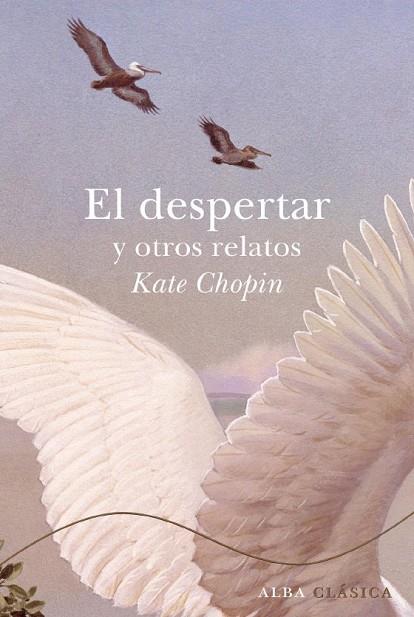 EL DESPERTAR Y OTROS RELATOS | 9788484286059 | CHOPIN, KATE | Llibreria Online de Vilafranca del Penedès | Comprar llibres en català