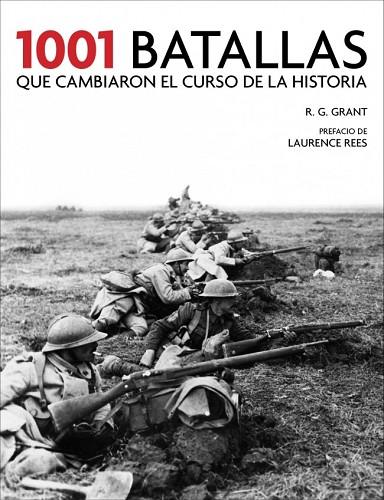 1001 BATALLAS QUE HAN CAMBIADO EL CURSO DE LA HISTORIA  | 9788415989318 | GRANT, R.G. | Llibreria Online de Vilafranca del Penedès | Comprar llibres en català