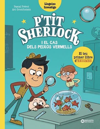 PETIT SHERLOCK EL CAS DELS PEIXOS VERMELLS | 9788448959784 | PRÉVOT, PASCAL | Llibreria Online de Vilafranca del Penedès | Comprar llibres en català