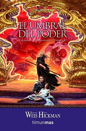 EL UMBRAL DEL PODER | 9788448000523 | WEIS, MARGARET / HICKMAN, TACY | Llibreria L'Odissea - Libreria Online de Vilafranca del Penedès - Comprar libros