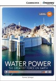 WATER POWER: THE GREATEST FORCE ON EARTH BOOK WITH ONLINE ACCESS | 9781107688971 | SCHREYER,KARMEL | Llibreria Online de Vilafranca del Penedès | Comprar llibres en català