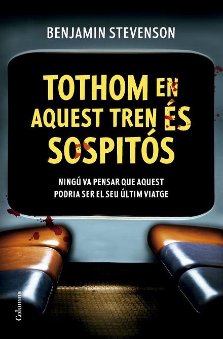 TOTHOM EN AQUEST TREN ÉS SOSPITÓS | 9788466432320 | STEVENSON, BENJAMIN | Llibreria Online de Vilafranca del Penedès | Comprar llibres en català