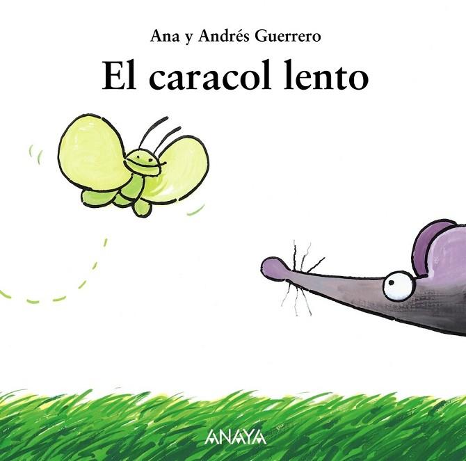 EL CARACOL LENTO | 9788466793131 | GUERRERO, ANA Y ANDRES | Llibreria Online de Vilafranca del Penedès | Comprar llibres en català