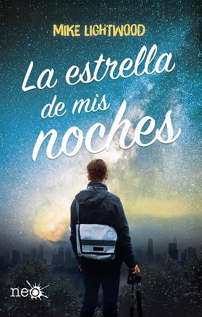 LA ESTRELLA DE MIS NOCHES | 9788417114909 | LIGHTWOOD, MIKE | Llibreria Online de Vilafranca del Penedès | Comprar llibres en català