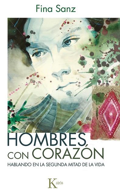 HOMBRES CON CORAZÓN | 9788499884363 | SANZ RAMÓN, FINA | Llibreria Online de Vilafranca del Penedès | Comprar llibres en català