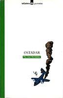 OSTADAR | 9788424686239 | PAU JOAN HERNANDEZ | Llibreria Online de Vilafranca del Penedès | Comprar llibres en català