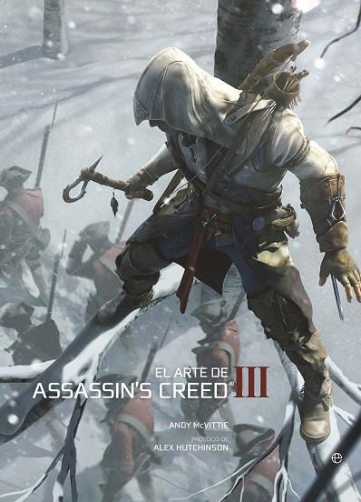 EL ARTE DE ASSASSIN'S CREED III | 9788499709376 | MCVITTIE, ANDY | Llibreria L'Odissea - Libreria Online de Vilafranca del Penedès - Comprar libros