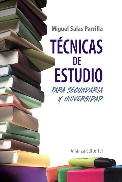 TECNICAS DE ESTUDIO PARA SECUNDARIA Y UNIVERSIDAD | 9788420608372 | SALAS PARRILLA, MIGUEL | Llibreria Online de Vilafranca del Penedès | Comprar llibres en català