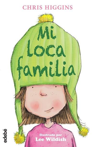 MI LOCA FAMILIA 1 | 9788468312880 | HIGGINS, CHRIS | Llibreria Online de Vilafranca del Penedès | Comprar llibres en català