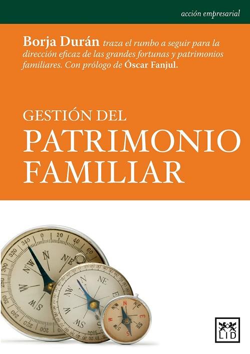 GESTION DEL PATRIMONIO FAMILIAR | 9788483567654 | DURAN, BORJA | Llibreria Online de Vilafranca del Penedès | Comprar llibres en català