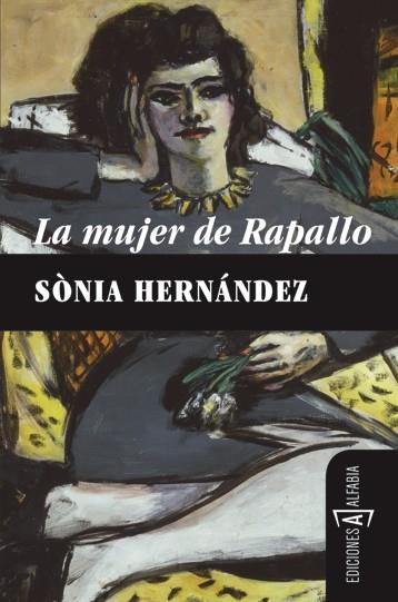 LA MUJER DE RAPALLO | 9788493794347 | HERNANDEZ, SONIA | Llibreria Online de Vilafranca del Penedès | Comprar llibres en català