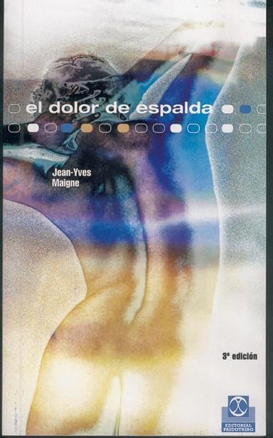 EL DOLOR DE ESPALDA | 9788480191944 | MAIGNE | Llibreria Online de Vilafranca del Penedès | Comprar llibres en català