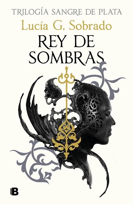 REY DE SOMBRAS ( SANGRE DE PLATA 2 ) | 9788466679848 | G. SOBRADO, LUCÍA | Llibreria Online de Vilafranca del Penedès | Comprar llibres en català