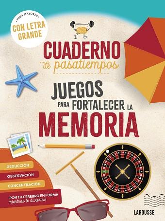 CUADERNO DE PASATIEMPOS PARA MAYORES JUEGOS PARA FORTALECER LA MEMORIA | 9788410124400 | AUDRAIN, LOÏC/LEBRUN, SANDRA | Llibreria L'Odissea - Libreria Online de Vilafranca del Penedès - Comprar libros