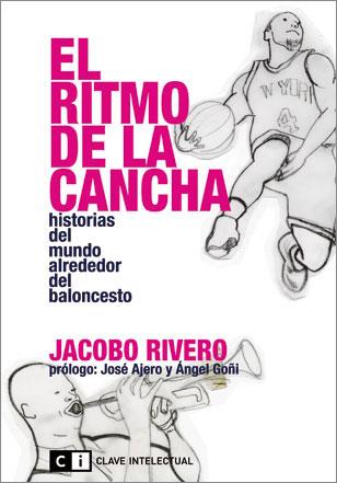 EL RITMO DE LA CANCHA | 9788494001420 | RIVERO, JACOBO | Llibreria Online de Vilafranca del Penedès | Comprar llibres en català