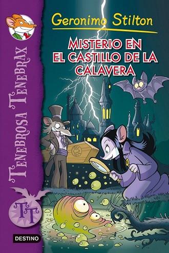 MISTERIO EN EL CASTILLO DE LA CALAVERA | 9788408111498 | STILTON, TEA | Llibreria Online de Vilafranca del Penedès | Comprar llibres en català