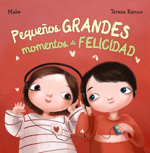 PEQUEÑOS GRANDES MOMENTOS DE FELICIDAD | 9788469834909 | MABE | Llibreria L'Odissea - Libreria Online de Vilafranca del Penedès - Comprar libros