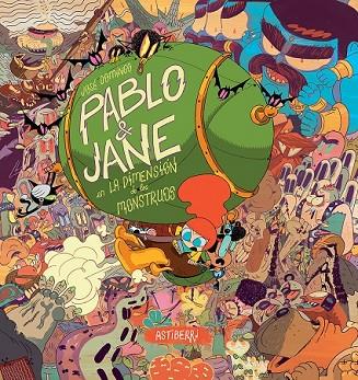 PABLO & JANE EN LA DIMENSIÓN DE LOS MONSTRUOS | 9788416251308 | DOMINGO, JOSÉ | Llibreria Online de Vilafranca del Penedès | Comprar llibres en català