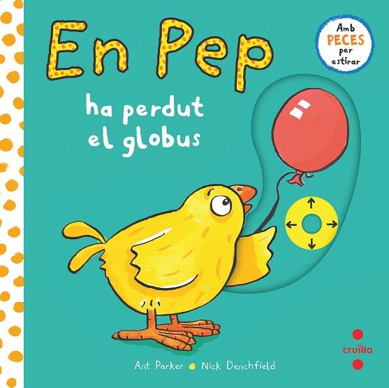 EN PEP HA PERDUT EL GLOBUS | 9788466150279 | DENCHFIELD, NICK/PARKER, ANT | Llibreria Online de Vilafranca del Penedès | Comprar llibres en català