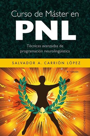 CURSO DE MÁSTER EN PNL | 9788497775090 | CARRIÓN LÓPEZ, SALVADOR A. | Llibreria L'Odissea - Libreria Online de Vilafranca del Penedès - Comprar libros