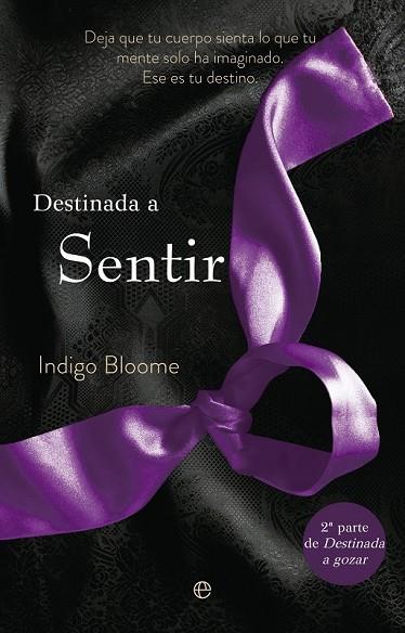 DESTINADA A SENTIR 2 | 9788499707983 | BLOOME, INDIGO | Llibreria L'Odissea - Libreria Online de Vilafranca del Penedès - Comprar libros