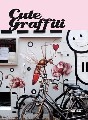 CUTE GRAFFITI | 9788415223306 | MINGUEL, EVA | Llibreria Online de Vilafranca del Penedès | Comprar llibres en català