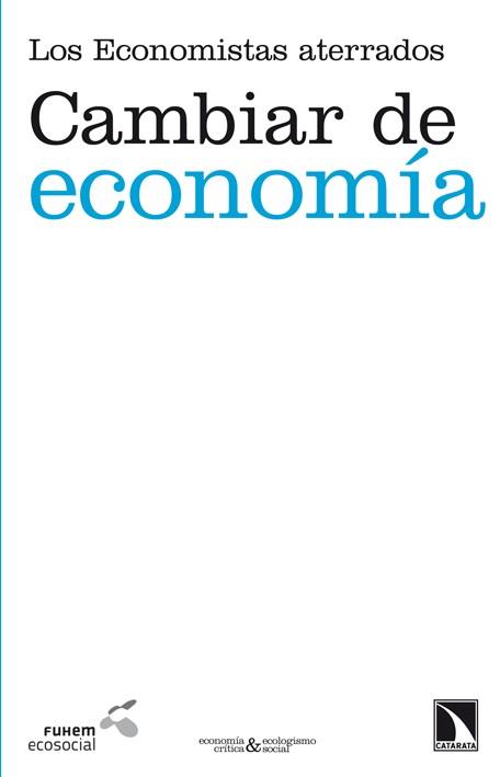 CAMBIAR DE ECONOMÍA | 9788483197561 | AA.VV | Llibreria L'Odissea - Libreria Online de Vilafranca del Penedès - Comprar libros