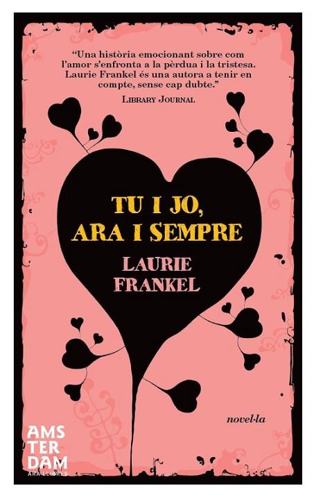 TU I JO ARA I SEMPRE | 9788492941971 | FRANKEL, LAURIE | Llibreria Online de Vilafranca del Penedès | Comprar llibres en català