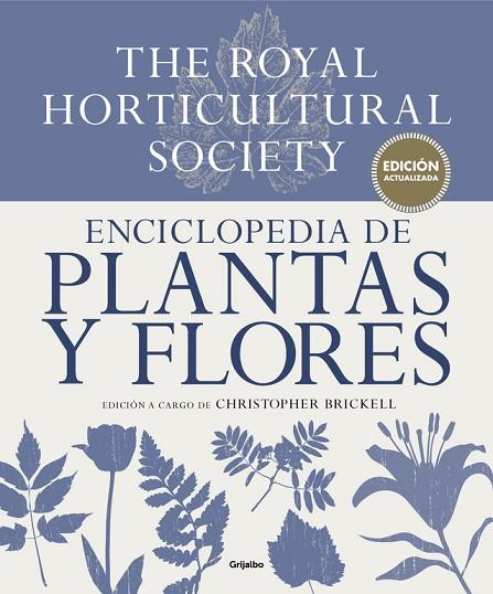 ENCICLOPEDIA DE PLANTAS Y FLORES. THE ROYAL HORTICULTURAL SOCIETY | 9788416449798 | BRICKELL, CHRISTOPHER | Llibreria Online de Vilafranca del Penedès | Comprar llibres en català