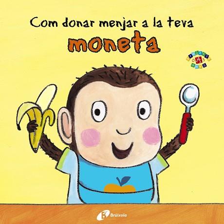 COM DONAR MENJAR LA TEVA MONETA | 9788499067070 | CLARKE, JANE | Llibreria L'Odissea - Libreria Online de Vilafranca del Penedès - Comprar libros