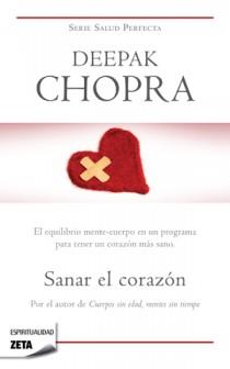 SANAR EL CORAZON | 9788498722451 | CHOPRA, DEEPAK | Llibreria Online de Vilafranca del Penedès | Comprar llibres en català