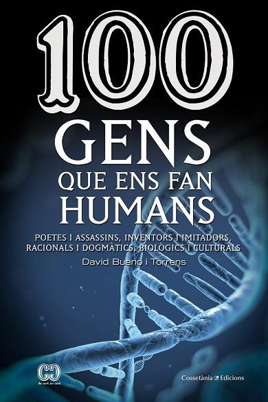 100 GENS QUE ENS FAN HUMANS | 9788490343548 | BUENO I TORRENS, DAVID | Llibreria L'Odissea - Libreria Online de Vilafranca del Penedès - Comprar libros