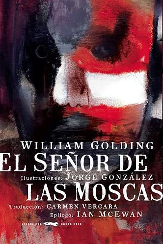 EL SEÑOR DE LAS MOSCAS | 9788412545906 | GOLDING, WILLIAM | Llibreria Online de Vilafranca del Penedès | Comprar llibres en català