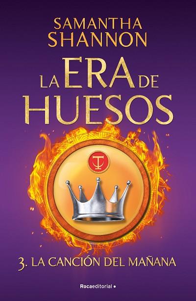 LA ERA DE HUESOS 3 LA CANCIÓN DEL MAÑANA | 9788419283474 | SHANNON, SAMANTHA | Llibreria Online de Vilafranca del Penedès | Comprar llibres en català