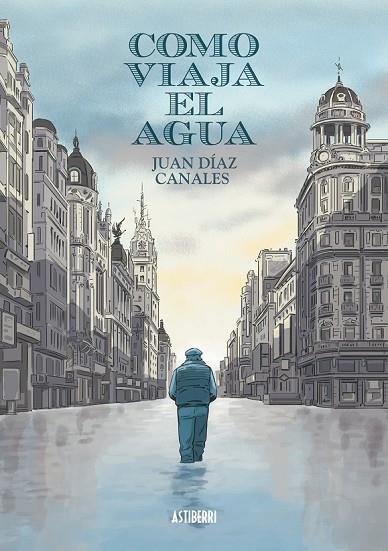 COMO VIAJA EL AGUA | 9788416251537 | DÍAZ CANALES, JUAN | Llibreria Online de Vilafranca del Penedès | Comprar llibres en català