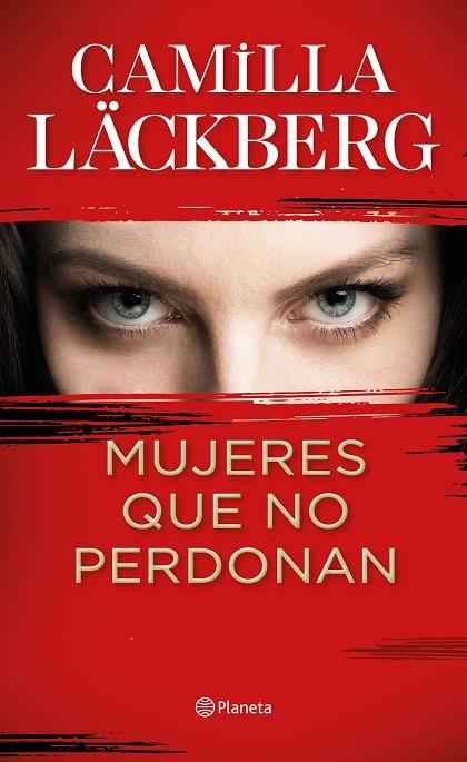 MUJERES QUE NO PERDONAN | 9788408229612 | LÄCKBERG, CAMILLA | Llibreria Online de Vilafranca del Penedès | Comprar llibres en català