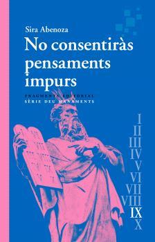 NO CONSENTIRÀS PENSAMENTS IMPURS | 9788410188112 | ABENOZA, SIRA | Llibreria Online de Vilafranca del Penedès | Comprar llibres en català