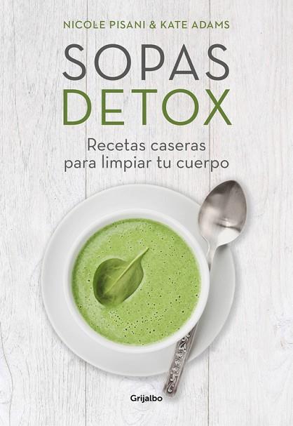 SOPAS DETOX | 9788416449156 | PISANI, NICOLE / ADAMS, KATE | Llibreria Online de Vilafranca del Penedès | Comprar llibres en català