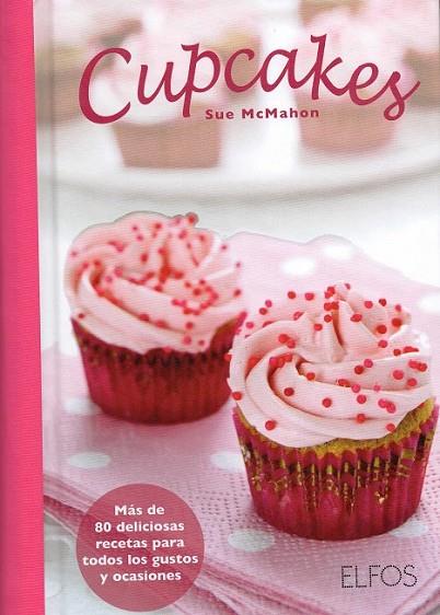 CUPCAKES | 9788484233978 | MCMAHON, SUE | Llibreria Online de Vilafranca del Penedès | Comprar llibres en català