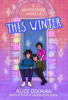 THIS WINTER ( A HEARTSTOPPER NOVELLA ) | 9780008659318 | OSEMAN, ALICE | Llibreria Online de Vilafranca del Penedès | Comprar llibres en català