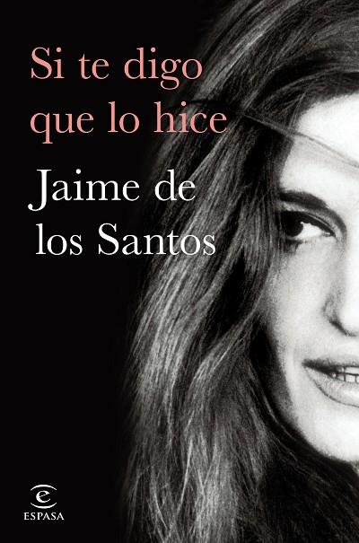 SI TE DIGO QUE LO HICE | 9788467064308 | SANTOS, JAIME M. DE LOS | Llibreria Online de Vilafranca del Penedès | Comprar llibres en català