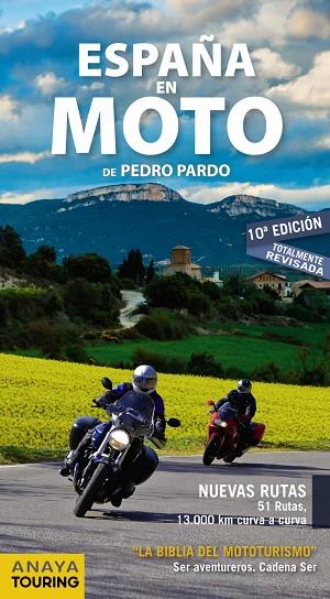 ESPAÑA EN MOTO | 9788491581628 | PARDO BLANCO, PEDRO | Llibreria Online de Vilafranca del Penedès | Comprar llibres en català