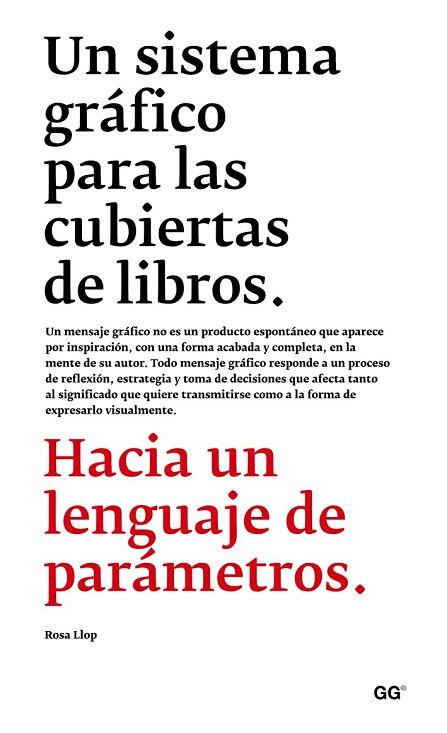 UN SISTEMA GRÁFICO PARA LAS CUBIERTAS DE LIBROS | 9788425227462 | LLOP VIDAL, ROSA | Llibreria L'Odissea - Libreria Online de Vilafranca del Penedès - Comprar libros