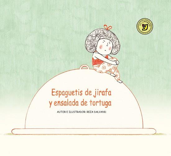 ESPAGUETIS DE JIRAFA Y ENSALADA DE TORTUGA | 9788418232251 | DALVAND, REZA | Llibreria L'Odissea - Libreria Online de Vilafranca del Penedès - Comprar libros