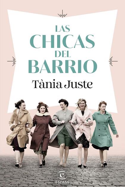 LAS CHICAS DEL BARRIO | 9788467074437 | JUSTE, TÀNIA | Llibreria Online de Vilafranca del Penedès | Comprar llibres en català